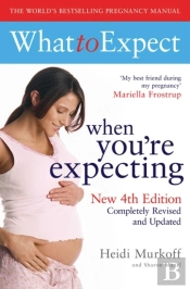 What To Expect When You'Re Expecting 4th Edition