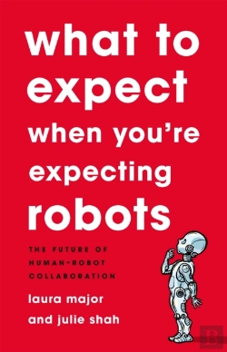 Bertrand.pt - What To Expect When You'Re Expecting Robots