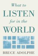 What To Listen For In The World