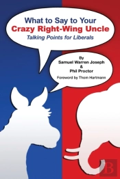 What To Say To Your Crazy Right-Wing Uncle