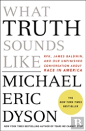 What Truth Sounds Like