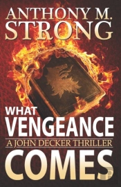 What Vengeance Comes