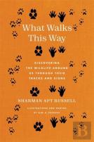 What Walks This Way
