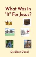 What Was In ''It'' For Jesus?