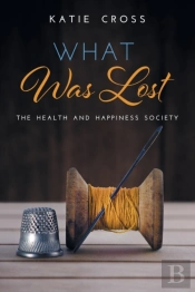 What Was Lost