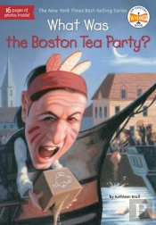 What Was The Boston Tea Party?