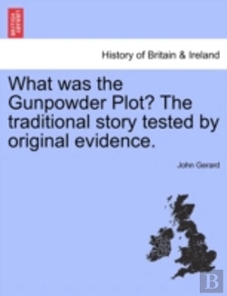 Bertrand.pt - What Was The Gunpowder Plot? The Traditi