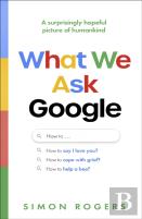What We Ask Google