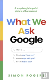 What We Ask Google