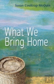 What We Bring Home