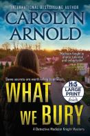 What We Bury