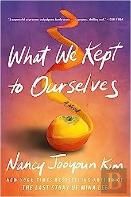 What We Kept To Ourselves