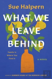 What We Leave Behind