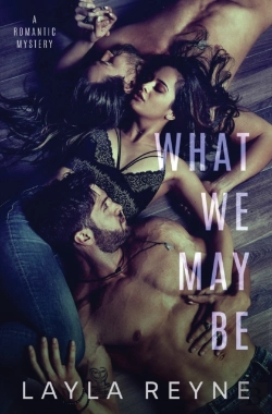 Bertrand.pt - What We May Be: An Mmf Romantic Mystery