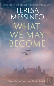 What We May Become