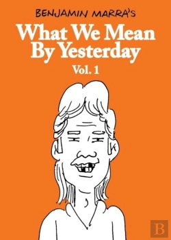 Bertrand.pt - What We Mean By Yesterday: Vol. 1