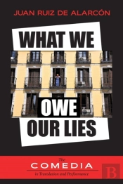 What We Owe Our Lies