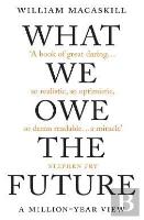 What We Owe The Future