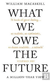 What We Owe The Future
