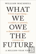 What We Owe The Future