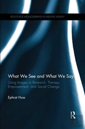 What We See And What We Say