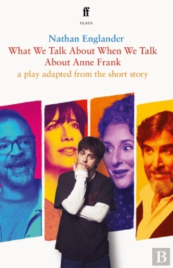 Bertrand.pt - What We Talk About When We Talk About Anne Frank