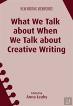 Bertrand.pt - What We Talk About When We Talk About Creative Writing