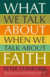 What We Talk About When We Talk About Faith