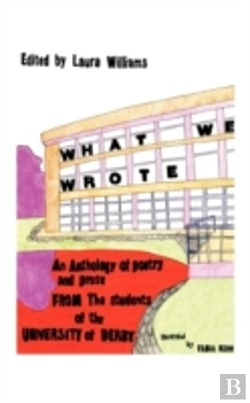 Bertrand.pt - What We Wrote: An Anthology Of Poetry An