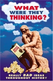 What Were They Thinking?