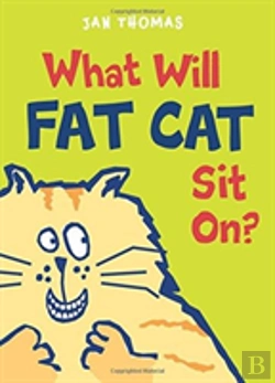 Bertrand.pt - What Will Fat Cat Sit On?