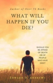 What Will Happen If You Die : Should You