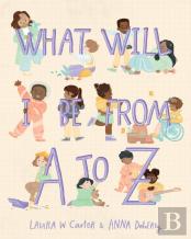 What Will I Be From A To Z