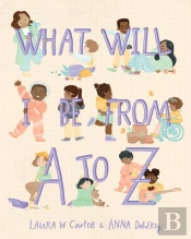 What Will I Be From A To Z