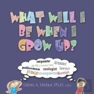 What Will I Be When I Grow Up?