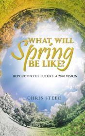 What Will Spring Be Like : Report On The