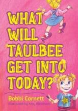 What Will Taulbee Get Into Today?