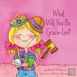Bertrand.pt - What Will You Be, Gracie-Lee?