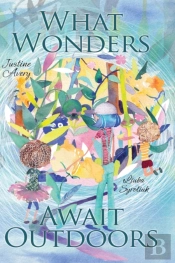 What Wonders Await Outdoors