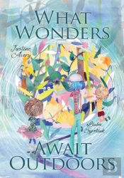 What Wonders Await Outdoors