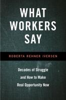 What Workers Say