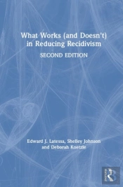 What Works (And Doesn'T) In Reducing Recidivism