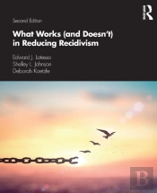 What Works (And Doesn'T) In Reducing Recidivism