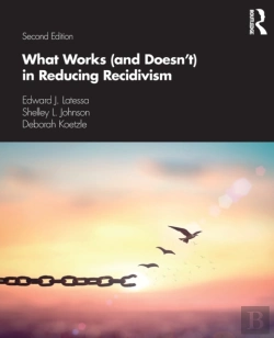 Bertrand.pt - What Works (And Doesn'T) In Reducing Recidivism