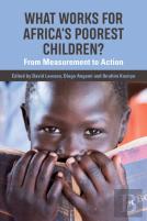 What Works For Africa'S Poorest Children