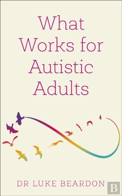 Bertrand.pt - What Works For Autistic Adults