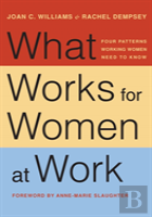 What Works For Women At Work
