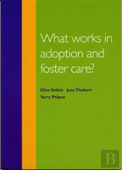 What Works In Adoption And Foster Care?