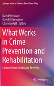 What Works In Crime Prevention And Rehabilitation