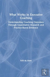 What Works In Executive Coaching